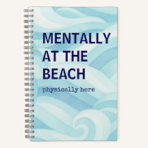 Mentally at the Beach Notizbuch | Küsten Journal
