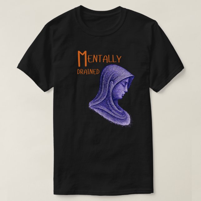 Mentally Drained Abstract Human Illustration- Calm T-Shirt (Design vorne)