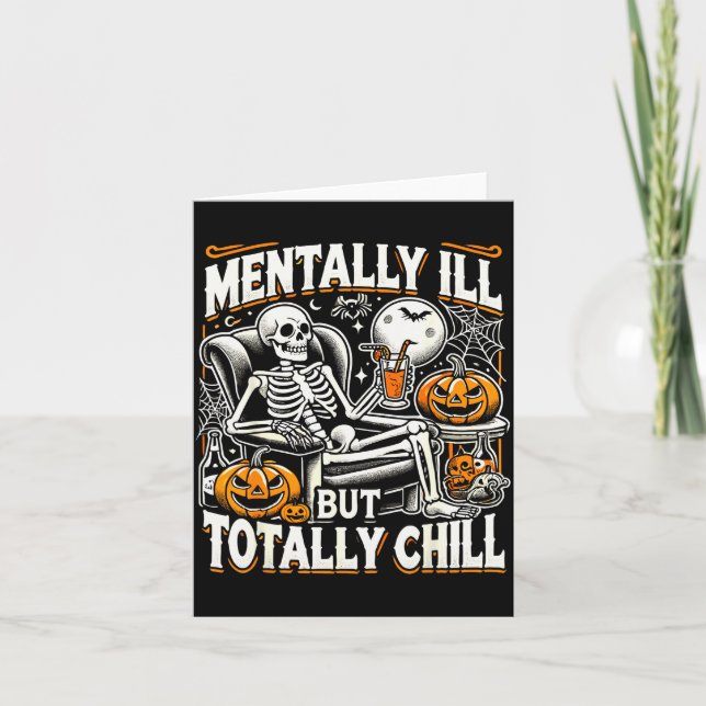 Mentally Ill But Totally Chill Halloween Costume S Karte (Vorderseite)