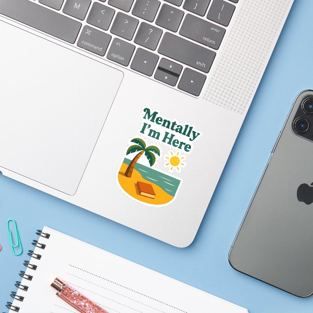 "Mentally I'm Here" Sticker (Laptop mit iPhone)