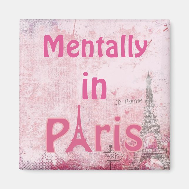 Mentally In Paris Magnet (Vorne)