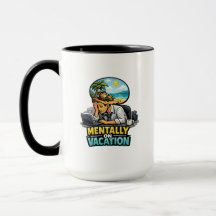 Mentally On Vacation Funny Design – Office Burnout