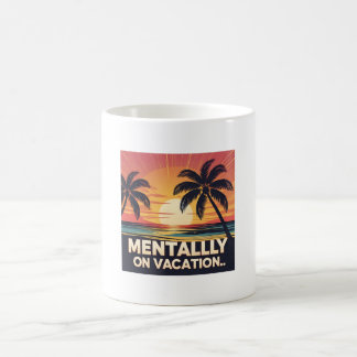Mentally on Vacation Retro Summer T-Shirt Kaffeetasse