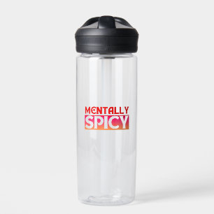 MENTALLY SPICY ZITATE TYPOGRAPHIE TRINKFLASCHE
