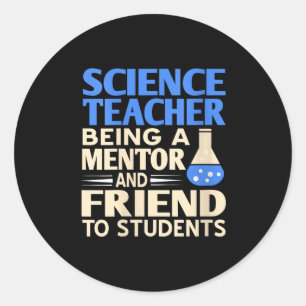 Mentor und Freund von Wissenschaftslehrerinnen Runder Aufkleber