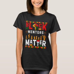Mentors der schwarzen Geschichte Problem Afrikanis T-Shirt
