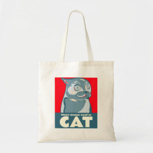 "Meow" bedeutet, in einem lustigen Zitat zu arbeit Tragetasche