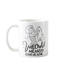Meow bedeutet, mich allein Verlassen - Ästhetische