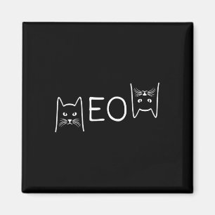 Meow Cat Shirt Meow Kitty Funny Cats Mama und Cat Magnet