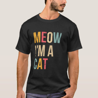 Meow Ich bin eine Katze Funny Halloween Lazy Easy  T-Shirt