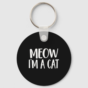 Meow Ich bin eine Katze - Halloween-Kostüm Schlüsselanhänger