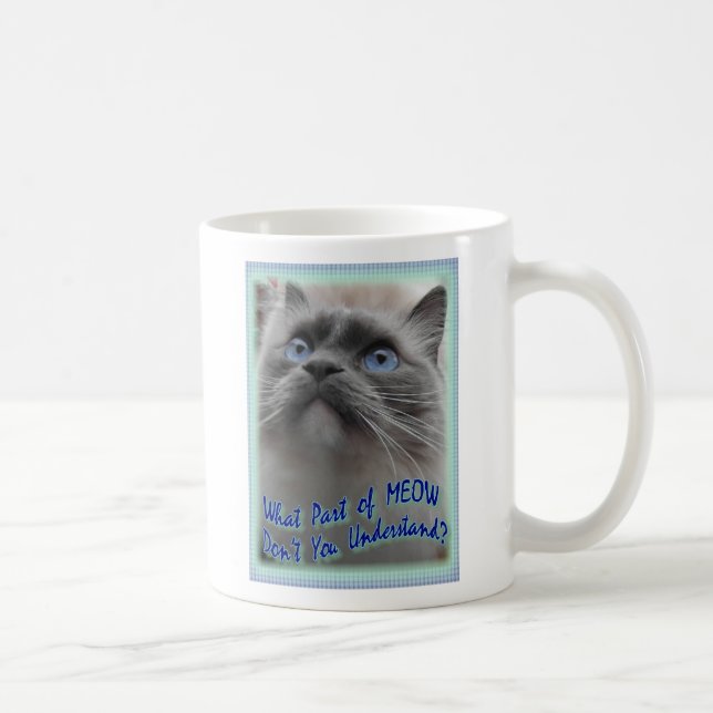 MEOW (neue Version) Kaffeetasse (Rechts)