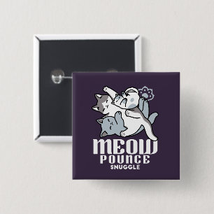 Meow Pounce Snuggle - Niedliche schlafende Katzen Button
