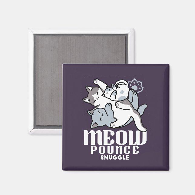 Meow Pounce Snuggle - Niedliche schlafende Katzen Magnet (Vorderseite/Rückseite)