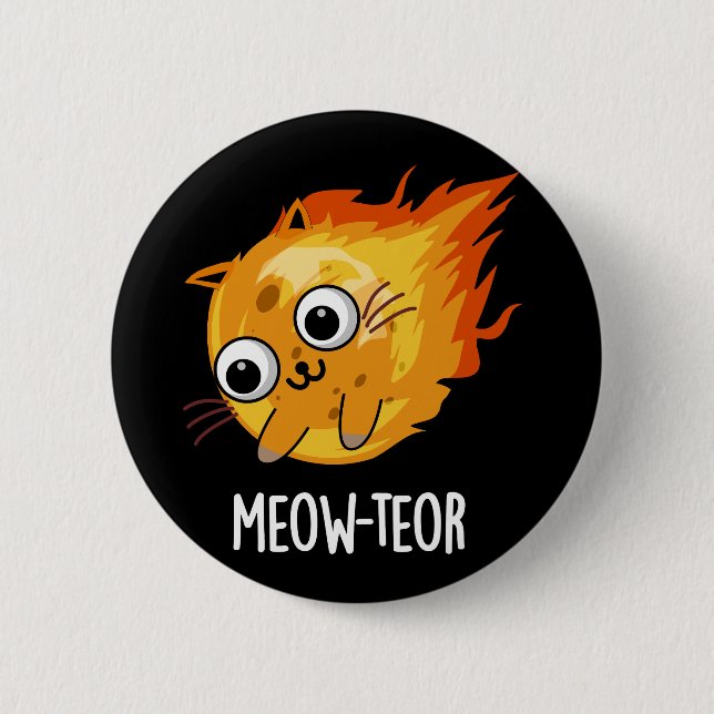 Meow-teor Funny Meteor Pun Dark BG Button (Vorderseite)