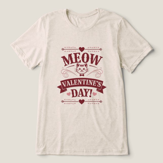 Meow Valentine Tri-Blend Shirt (Design Vorderseite)