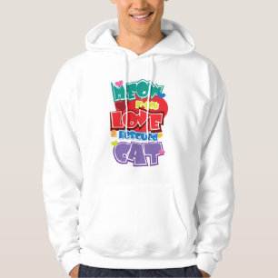 Meow wenn Sie Liebe eine gerettete Katze Hoodie