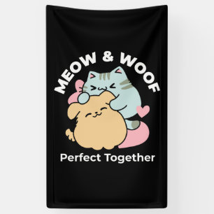 Meow & Woof perfekt zusammen - Niedliche Katze und Banner