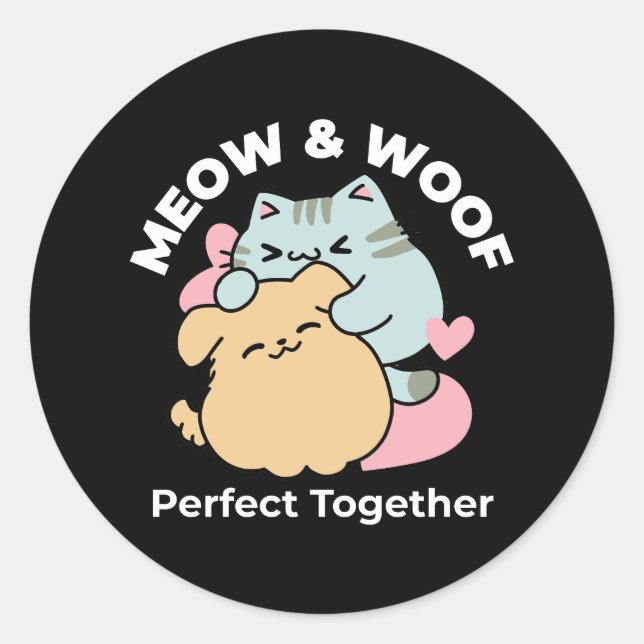 Meow & Woof perfekt zusammen - Niedliche Katze und Runder Aufkleber (Vorderseite)