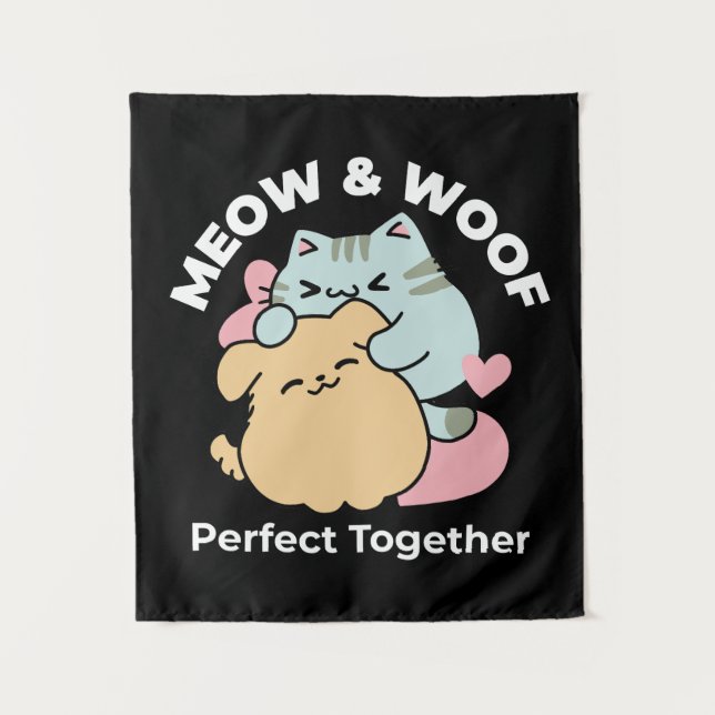 Meow & Woof perfekt zusammen - Niedliche Katze und Wandteppich (Vorderseite)