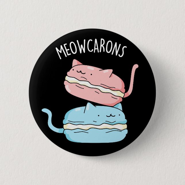 Meowcarons Funny Macaron Pun Dark BG Button (Vorderseite)