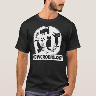 Meowcrobiology Science Funny Microbiology Cat Love T-Shirt