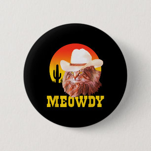 Meowdy! Funny Country Music Cat Cowboy Hat Vintag Button