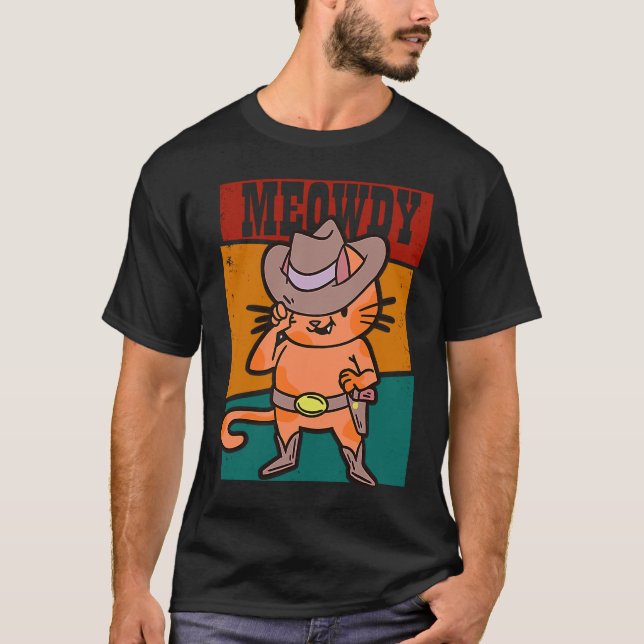 Meowdy Funny Mashup between Meow and Howdy Cat d T-Shirt (Vorderseite)