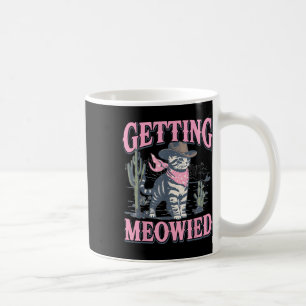 Meowdy Junggeselinnen-Abschied Cowgirl Getting Meo Kaffeetasse