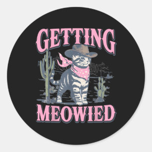 Meowdy Junggeselinnen-Abschied Cowgirl Getting Meo Runder Aufkleber