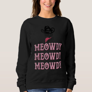 Meowdy Mashup zwischen Meow und Howdy Cat Meme sin Sweatshirt