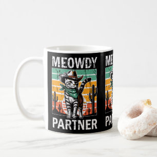 Meowdy Partner Cowboy Cat Eigentümer Katzenkatzen  Kaffeetasse