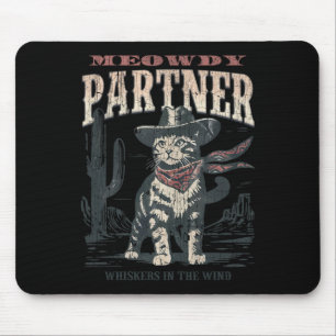 Meowdy Partner Cowboy Cat Vintag Mousepad