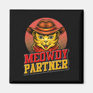 Meowdy Partner Western Texas Süße Tier Cat Funny Magnet