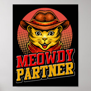 Meowdy Partner Western Texas Süße Tier Cat Funny Poster