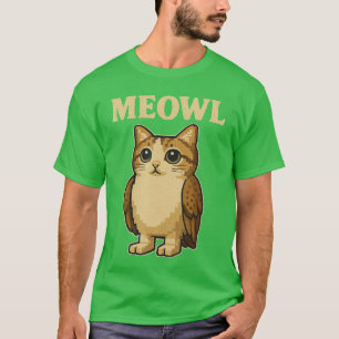 Meowl Lustiges Miauen Katze Eule Brainrot Memeeen  T-Shirt