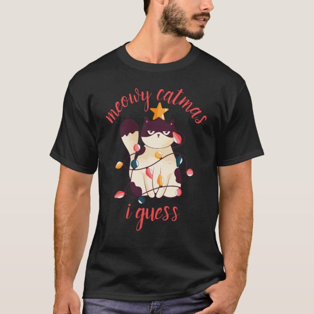 Meowy Catmas Funny Sarcastic Cat Lover Weihnachten T-Shirt (Vorderseite)