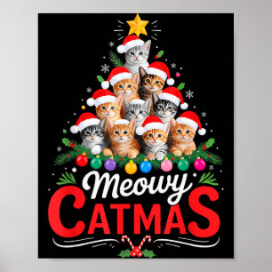 Meowy Catmas Katze Weihnachtsbaum Xmas Mädchen Jun Poster
