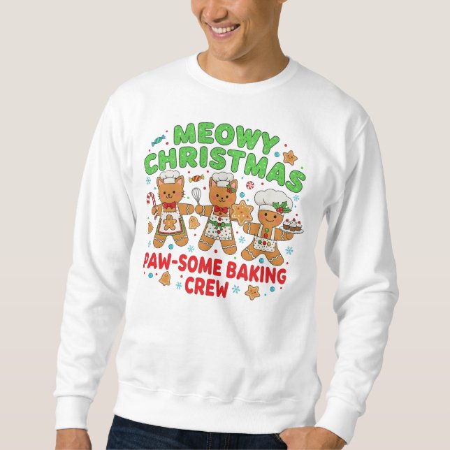 "Meowy Christmas Baking Crew Sweatshirt (Vorderseite)
