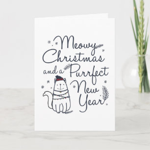 Meowy Weihnachten & Zweck Neujahr Weihnachten Karte