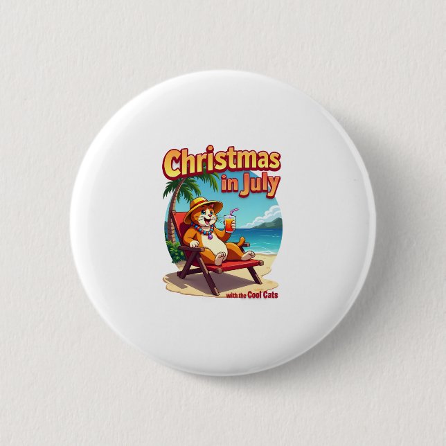Meowy Xmas Summer Christmas In July Chillin Cool C Button (Vorderseite)