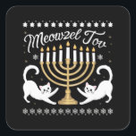 Meowzel Tov Funny Chanukah Hanukkah Ugly Sweater Quadratischer Aufkleber<br><div class="desc">Meowzel Tov Funny Chanukah Hanukkah Ugly Sweater</div>