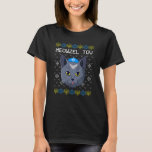 Meowzel Tov Ugly Hanukkah Sweater Cat Chanukah Jew T-Shirt<br><div class="desc">Meowzel Tov Ugly Hanukkah Sweater Cat Chanukah jüdisch.</div>