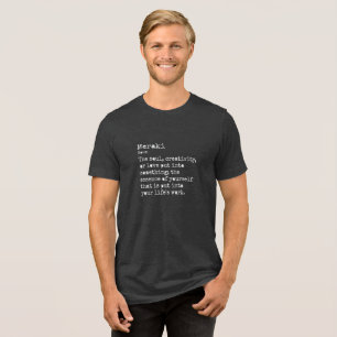 Meraki: Tri-Blend Shirt