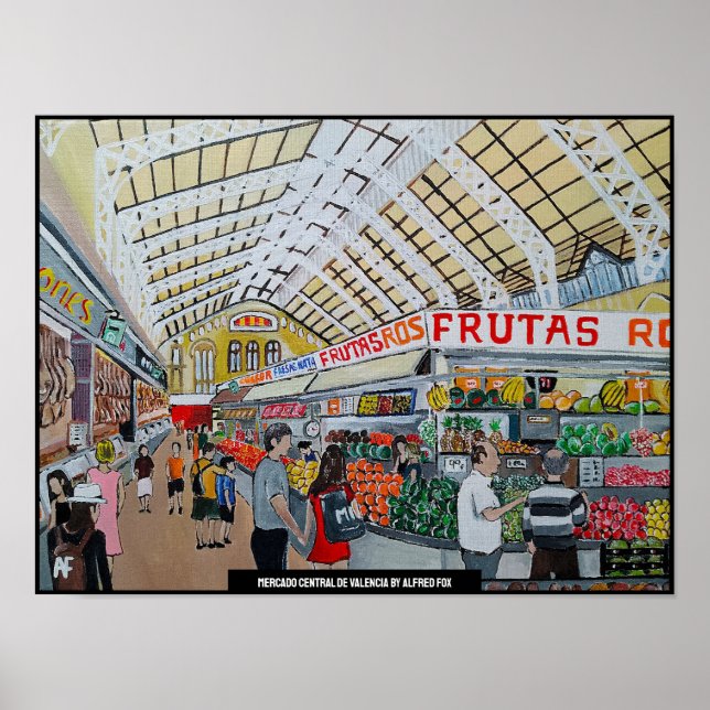 Mercado Central de Valencia Malerei von Alfred Fox Poster (Vorne)