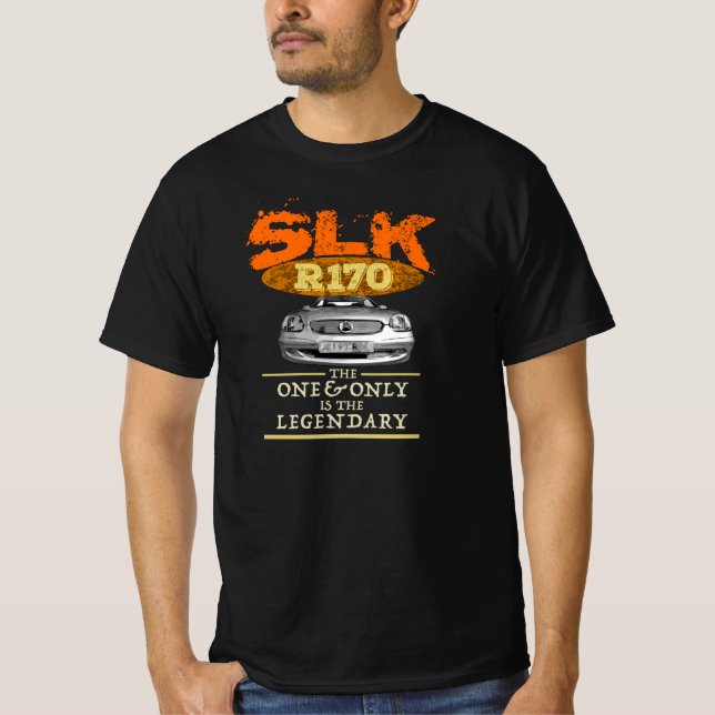 Mercedes SLK R170- The one & only is the legendary T-Shirt (Vorderseite)
