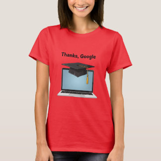 Merci, Google – T-shirt drôle pour la remise des d