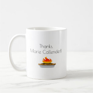 Merci, Marie Callender Burning Pie Coffee Mug