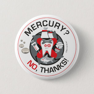 "Mercury? Nein, Dank!" Button/Knopf Button