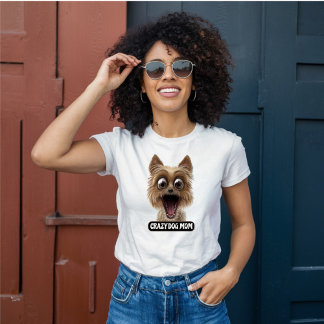 Mère de chien folle - T-Shirt Chien Fou